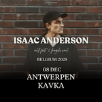Isaac Anderson - Cold Feet & Fragile Soul Tour: Antwerpen, Kavka