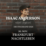 Isaac Anderson - Cold Feet & Fragile Soul Tour: Frankfurt, Nachtleben