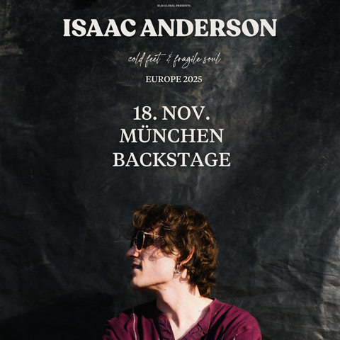 Isaac Anderson - Cold Feet & Fragile Soul Tour: München, Backstage